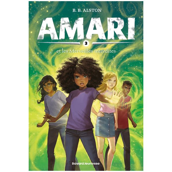 Amari et les merveilles interdites, Tome 3, Amari
