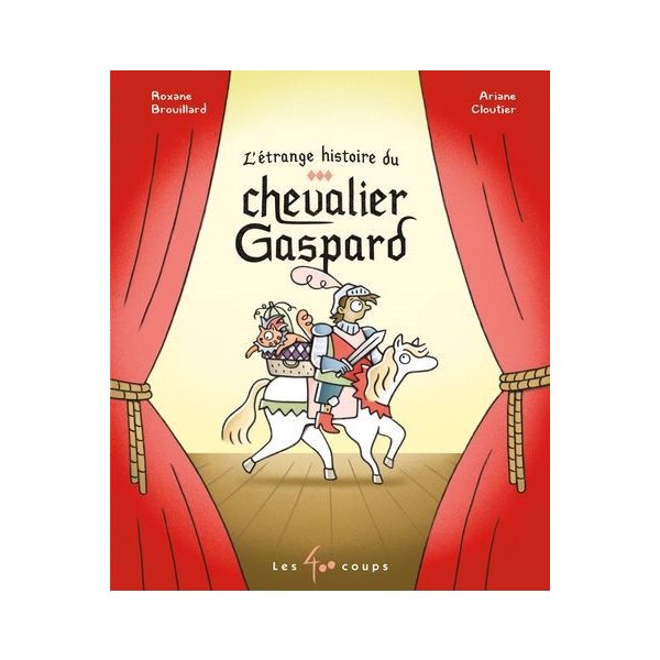 L'étrange histoire du chevalier Gaspard