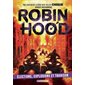 Elections, explosions et trahison, Tome 8, Robin Hood