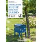 J'installe une ruche dans mon jardin