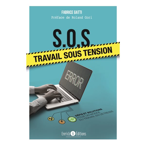 SOS : travail sous tension : défis et solutions pour un monde du travail en détresse