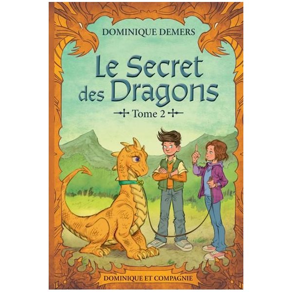 Le secret des dragons, Tome 2
