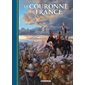 De Charles VII à Charles VIII, Tome 2, La couronne de France : les rois de fer