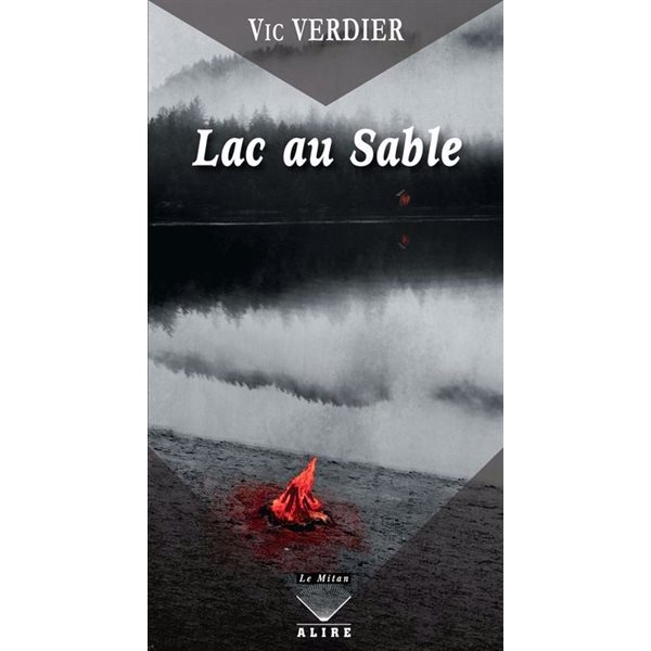 Lac au Sable, Le Mitan