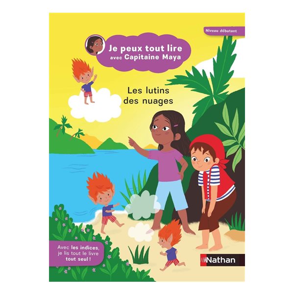 Les lutins des nuages, Je peux tout lire avec capitaine Maya