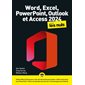 Word, Excel, Powerpoint, Outlook et Access 2024 pour les nuls