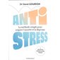 Antistress : la méthode simple pour soigner l'anxiété et la déprime : 7 séances pour aller mieux, Poche Marabout. Psy