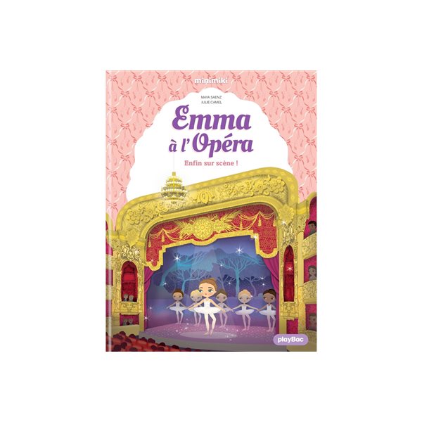 Enfin sur scène !, Tome 3, Emma à l'Opéra