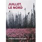Juillet, le Nord
