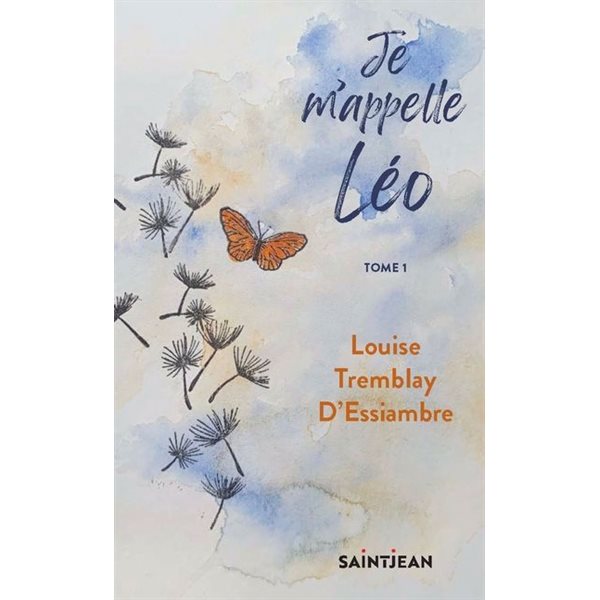 Je m'appelle Léo Tome 1