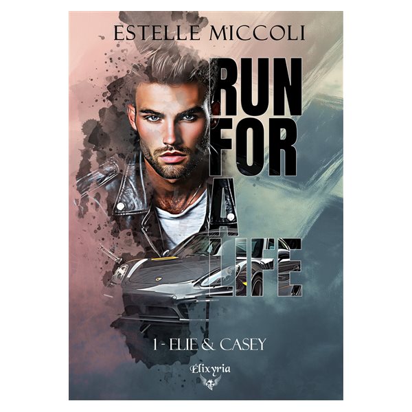 Elie & Casey, Tome 1, Run for a life