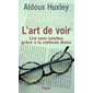 L'art de voir : lire sans lunettes grâce à la méthode Bates