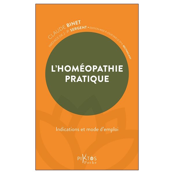 L'homéopathie pratique : indications et mode d'emploi