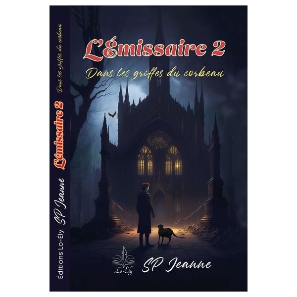 Dans les griffes du corbeau, Tome 2, L'émissaire