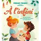 A l'infini : une jolie histoire pour comprendre que l'amour ne s'arrête jamais