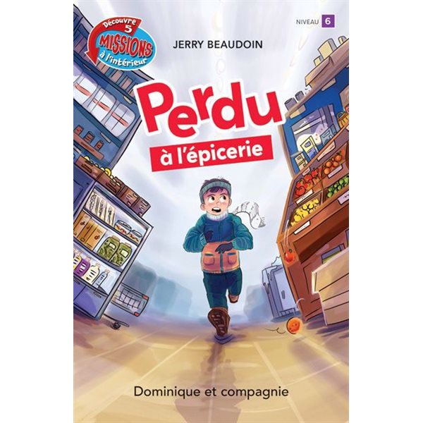Perdu à l’épicerie