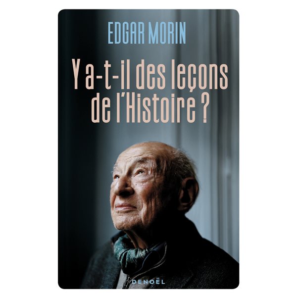 Y a-t-il des leçons de l'histoire ?