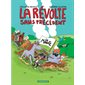 La révolte sans précédent
