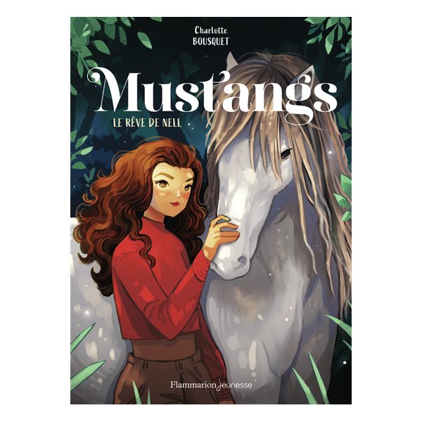 Le rêve de Nell, Tome 1, Mustangs