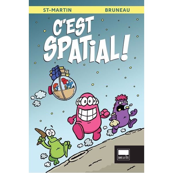 C'est spatial!, Tome 1
