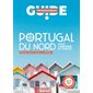 Portugal du Nord : avec Lisbonne et Porto : Rando, Douro et plus si affinito, Le guide Petaouchnok