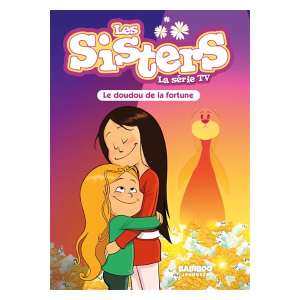 Le doudou de la fortune, Tome 83, Les sisters : la série TV