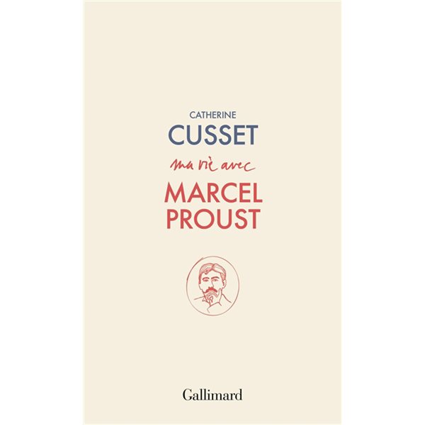 Ma vie avec Marcel Proust