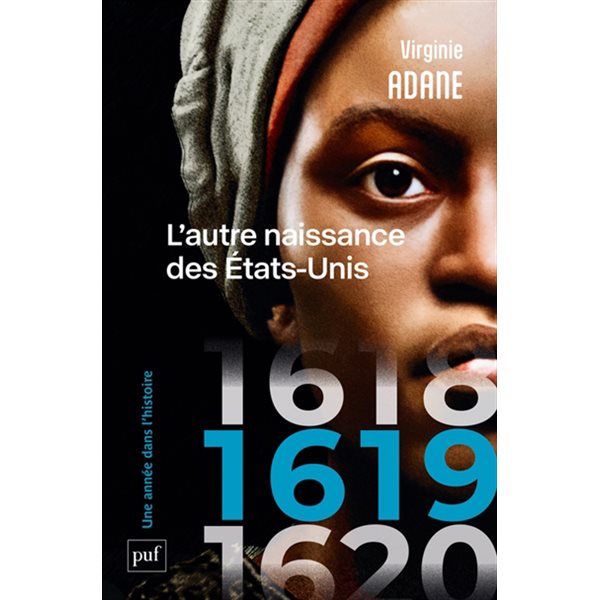 1619 : l'autre naissance des Etats-Unis