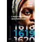 1619 : l'autre naissance des Etats-Unis