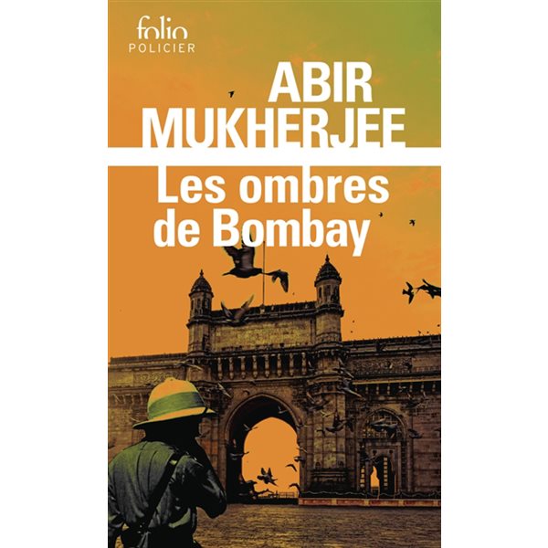 Les ombres de Bombay, Folio. Policier