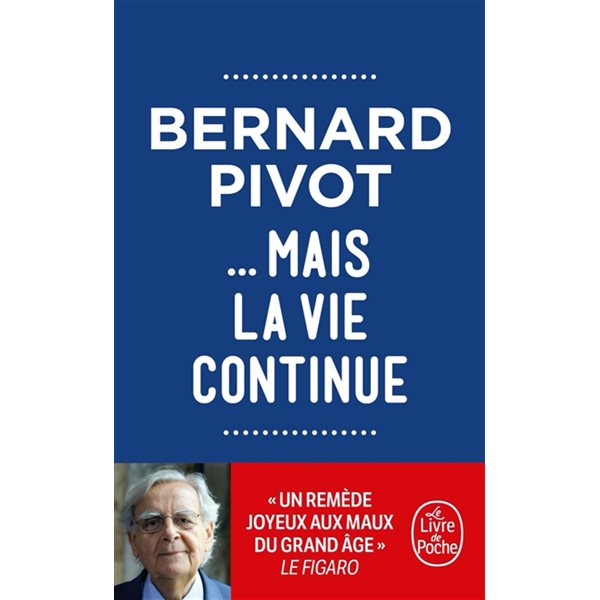 .. mais la vie continue, Le Livre de poche. Documents, 36470