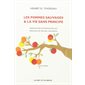 Les pommes sauvages ; La vie sans principe, Attitudes
