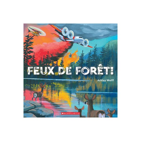 Feux de forêt!