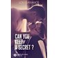 Can you keep a secret ?, Addictives poche