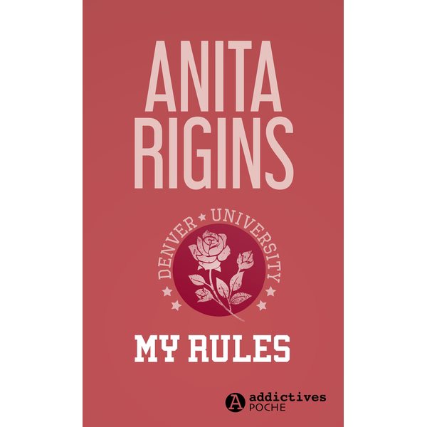 My rules, Addictives poche
