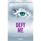 Defy me, Tome 2, Insaisissable : saison 2