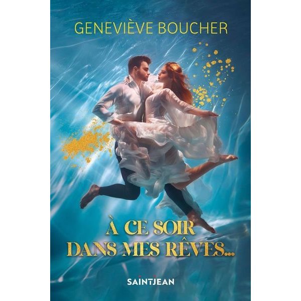À ce soir dans mes rêves...