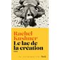 Le lac de la création, La cosmopolite