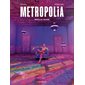 Berlin 2099, Tome 1, Metropolia