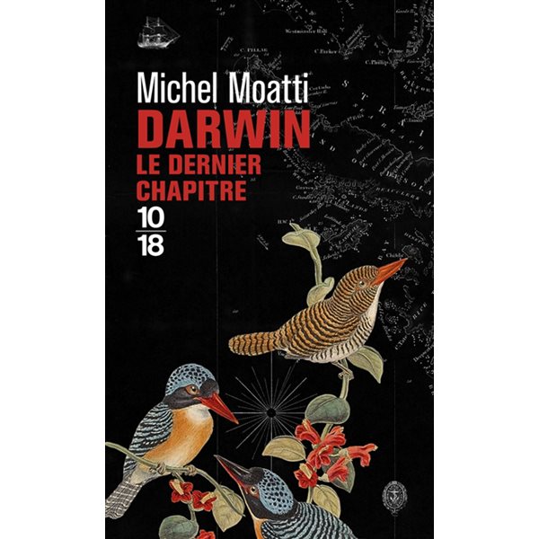 Darwin : le dernier chapitre, 10-18. Grands détectives, 6057