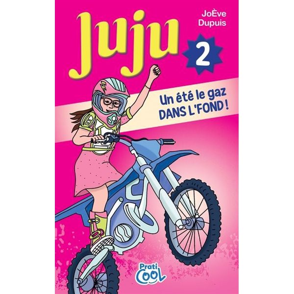 Un été le gaz dans l’fond !, Tome 2, Juju