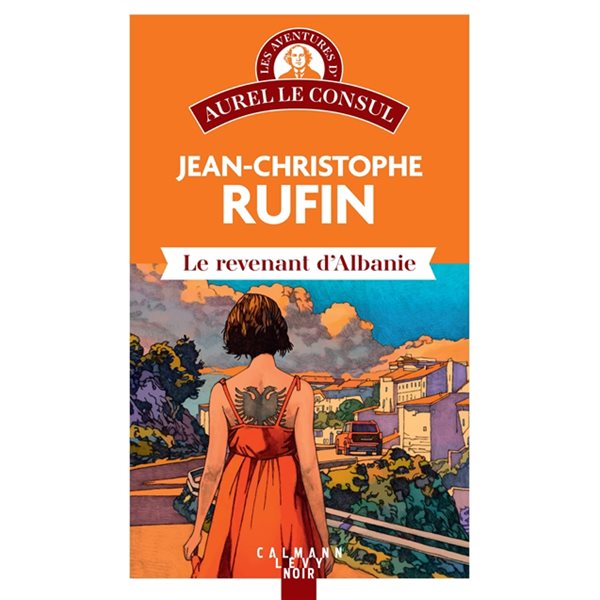 Le revenant d'Albanie, Les aventures d'Aurel le consul