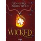Bravoure, Tome 3, Wicked
