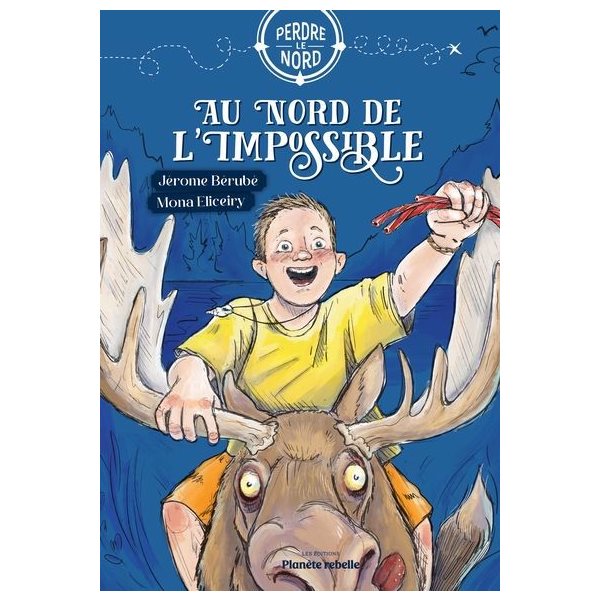 Au nord de l’impossible, Tome 4, Perdre le nord