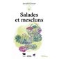 Salades et mescluns, Les guides du jardinier-maraîcher