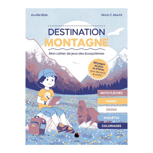Destination montagne : mon cahier de jeu des écosystèmes