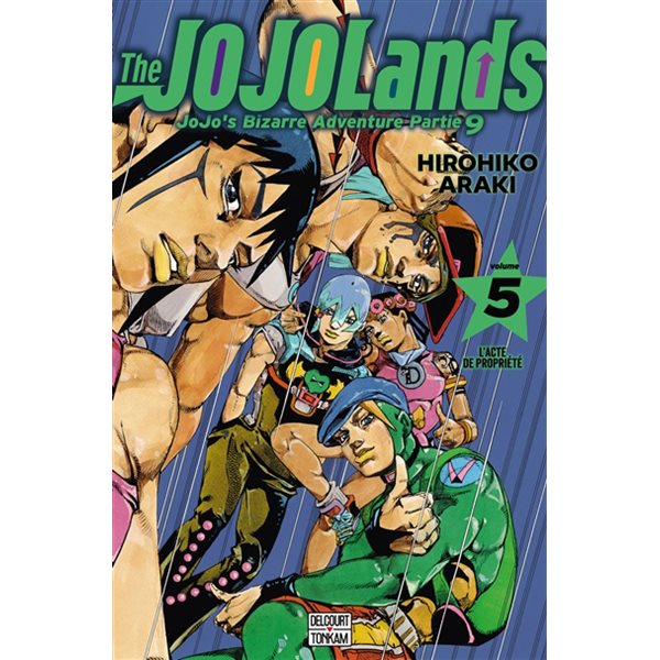 L'acte de propriété, Tome 5, The Jojolands : Jojo's bizarre adventure