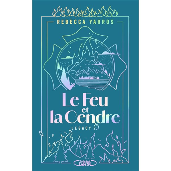 Le feu et la cendre, Tome 2, Legacy