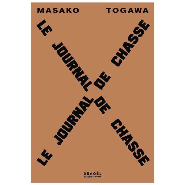 Le journal de chasse, Sueurs froides