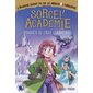 Sorcel'académie : l'enquête de Cassy Clairvoyant : l'énigme dont tu es le héros-l'héroïne